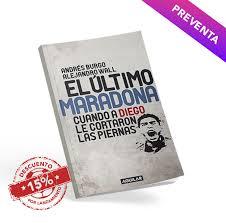 Imagen 2 de “Maradona era un paciente difícil”: la cruda mirada de Andrés Burgo sobre el juicio y la soledad del Diez